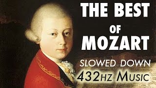 The Best Of Mozart  Slowed Down  432Hz  45 Hours [upl. by Nevi122]