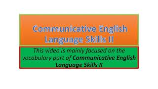 Communicative English Language Skills II vocabulary part one [upl. by Olihs]