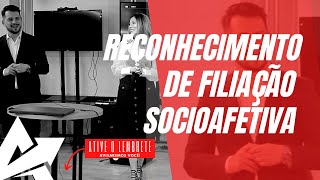 DIREITO DE FAMÍLIA Reconhecimento de filiação socioafetiva [upl. by Atteuqram]